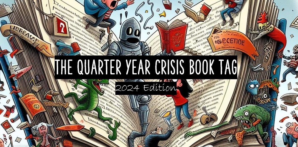 The Quarter Year Crisis Book Tag 2024